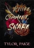 Knife, Comment, Share: A masked man dark horror romance