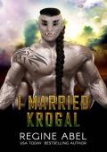 I Married Krogal