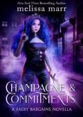 Champagne & Commitments: A Faery Bargains Novella