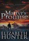 Martyr’s Promise: Elemental Covenant Book Two