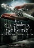 The Spy Master‘s Scheme (Glass and Steele Book 12)