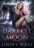 Darkest Moon (Wolf Queen Book 1)