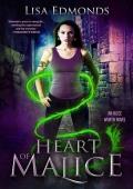 Heart of Malice (Alice Worth Book 1)