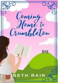 Coming Home to Crumbleton