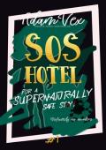 SOS HOTEL: For a Supernaturally Safe Stay!