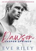 Dawson: An MM Enemies To Lovers Romance (Jasper Springs Book 2)