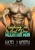 Crushing on the Next-Door Mountain Man