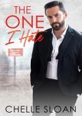 The One I Hate: An enemies to lovers, small town, romance (Rolling Hills Book 4)