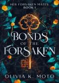 Bonds of the Forsaken: A Reverse Harem Romantasy (Her Forsaken Mates Book 1)