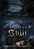 Shattered Soul (Re Della Strada Book 1)