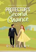 Protector‘s Second Chance: Clean Contemporary Friends to Lovers Romance (Abraham Cousins Book 1)