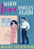 When Love Knocks Again: A Sweet Second Chance at Love Age Gap Romance