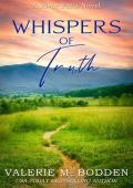 Whispers of Truth: A Christian Romance (River Falls Book 4)