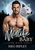 Wolf‘s Midlife Baby