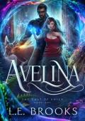 Avelina: The Cult of Anick: Book One