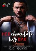 Her Chocolate His Bar: A Steamy Short Contemporary Romance