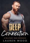 Deep Connection: A Second Chance, Small Town Romance