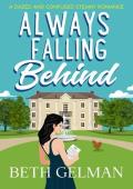 Always Falling Behind (Dazed and Confused Book 1)