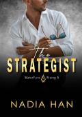 The Strategist: A Forced Proximity Romance (WaterFyre Rising Book 5)