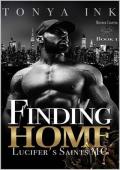 Finding Home (Lucifers Saint MC Mother Chapter Book 1)