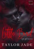 Little Bird: Criminally Yours