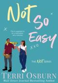 Not So Easy (The NOT Series Book 4)