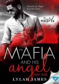 The Mafia And His Angel Series (Tainted Hearts)