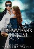 The Highwayman‘s Heroine (Wanton Wastrels)