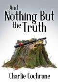 And Nothing But The Truth (Lindenshaw Mysteries Book 7)