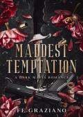 Maddest Temptation: A Dark Mafia Romance