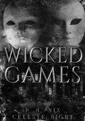 Wicked Games: A Prequel Dark Horror Romance Novella