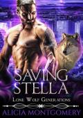 Saving Stella: Lone Wolf Generations Book 4