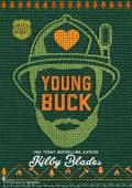 Young Buck: A Slow Burn Small Town Romance (Green Valley Heroes Book 5)