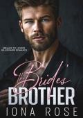 The Brides Brother: Enemies to lovers billionaire romance