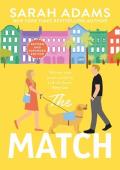 The Match: An EXTENDED edition rom-com from the author of the TikTok sensation THE CHEAT SHEET! (It 