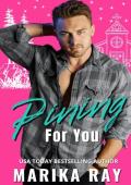 Pining For You (Blueball Band of Brothers Book 5)