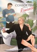 Consorting with Romance: A Spicy MM Romance