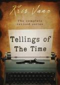 Tellings of the Time: Complete series