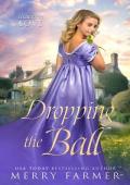 Dropping the Ball (Unlucky in Love Book 2)