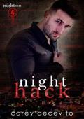 Night Hack: A forced proximity alpha hero hacker romantic suspense (Nightshade Book 4)