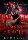 The Vampire Oracle: A Reverse Harem Vampire Priest Romance