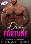 Dirty Fortune: An brother’s best friend, age gap romance (Vegas Dirty Talkers Book 5)