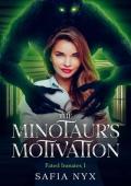 The Minotaur‘s Motivation: Fated Inmates 1 - A Monster Romance