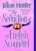 The Seduction of an English Scoundrel