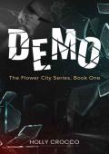 Demo: The Flower City Series, Book One