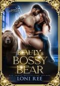 Beauty‘s Bossy Bear