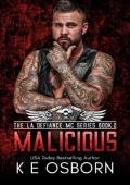 Malicious (The LA Defiance MC Series Book 2)