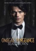 Omega‘s Vengeance: MM Mafia Romance Mpreg Book Two