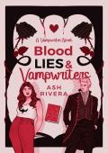 Blood, Lies, and Vampwriters: A Vampwriter Novel