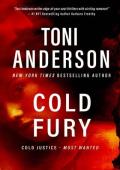 Cold Fury: A Romantic Thriller (Cold Justice® - Most Wanted)